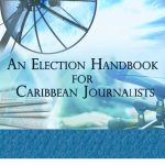 Election Handbook for Caribbean Journalists
